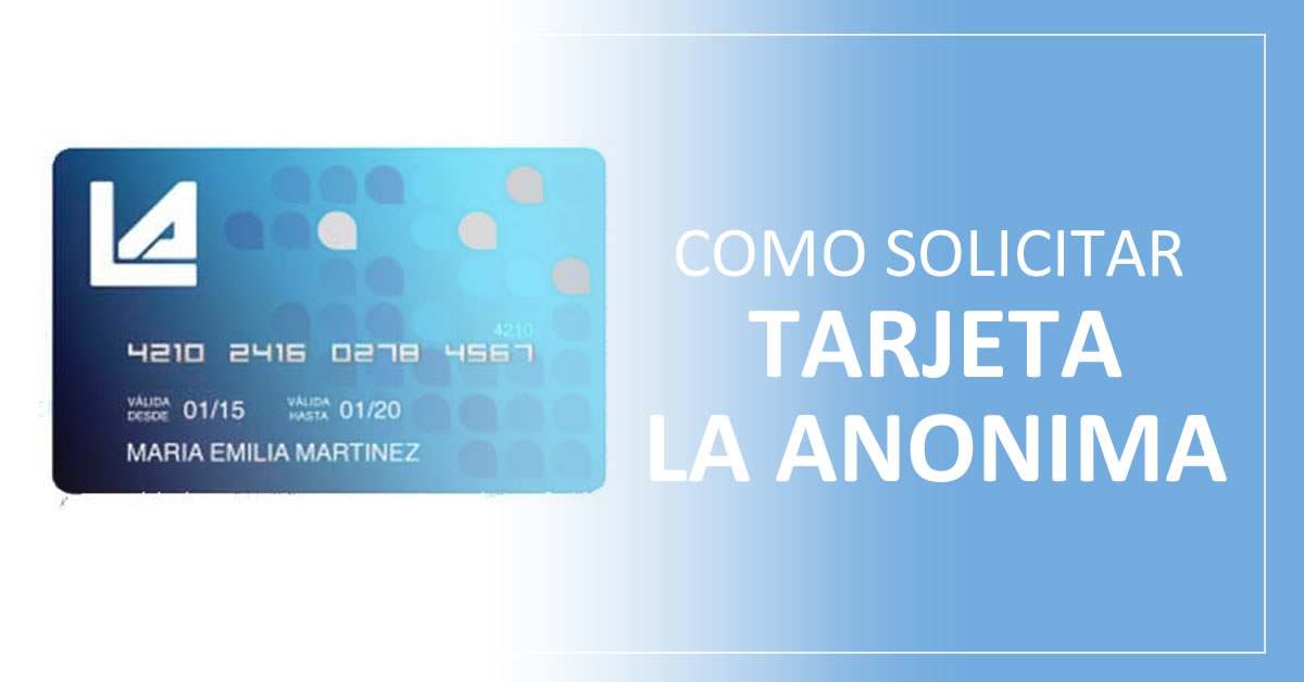 como pedir la tarjeta de crédito la anónima online