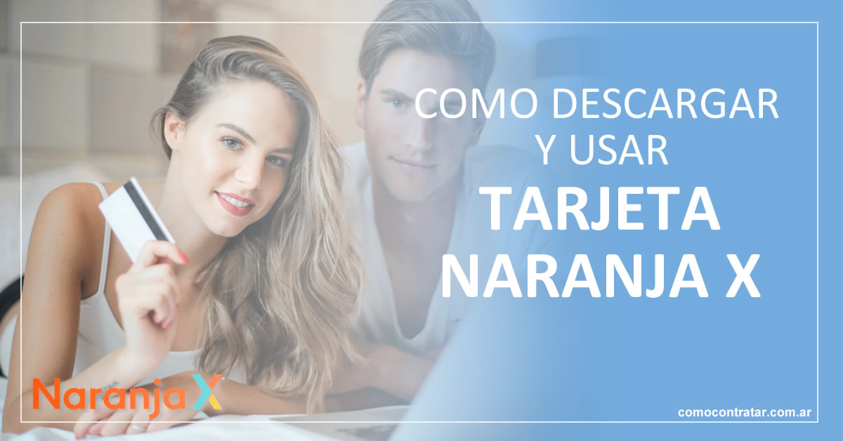 Ir a se usa tarjeta virtual Naranja X La billetera virtual tarjeta Naranja Argentina 1 como descargar y usar para comprar y recargar la tarjeta naranja x como billetera virtual