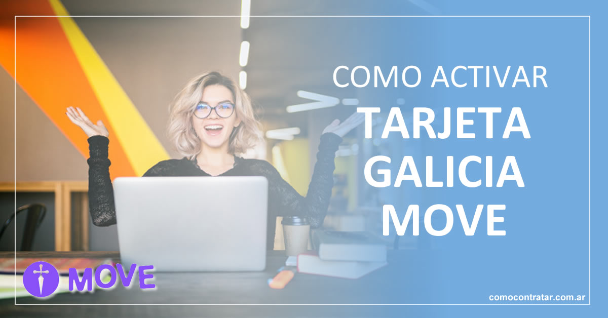 como activar tarjeta debito galicia move argentina