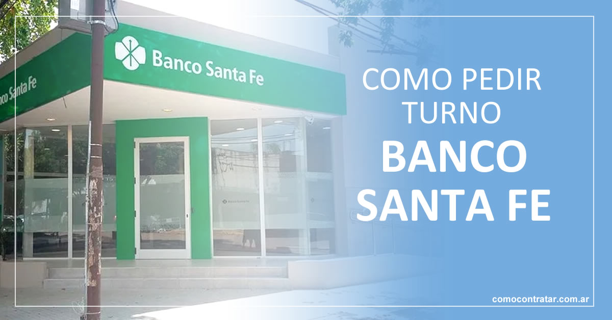 como sacar turno online nuevo banco santa fe argentina