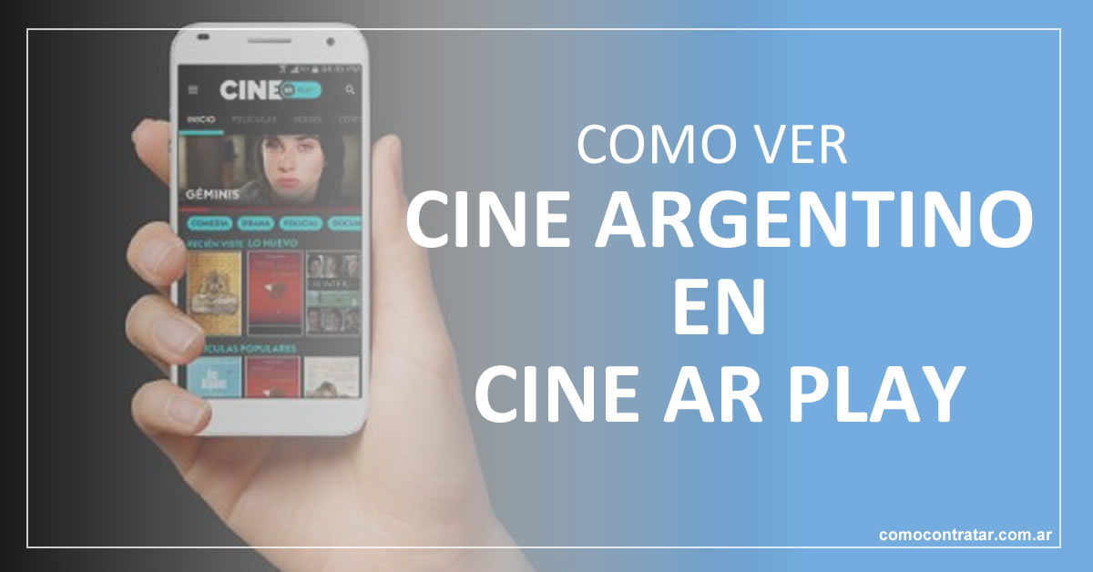 como ver cine argentino gratis en cine ar play, series argentinas online