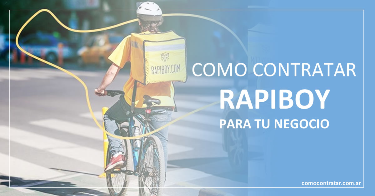 como contratar rapiboy argentina para negocios, restaurantes, ecommerce y supermercados