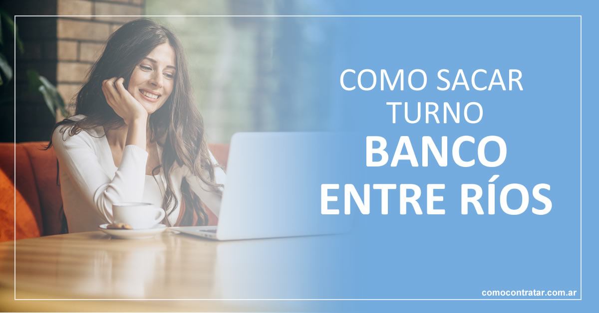 como pedir turno online nuevo banco entre rios bersa argentina