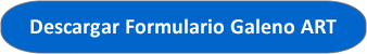 descargar Galeno ART Formularios  para imprimir