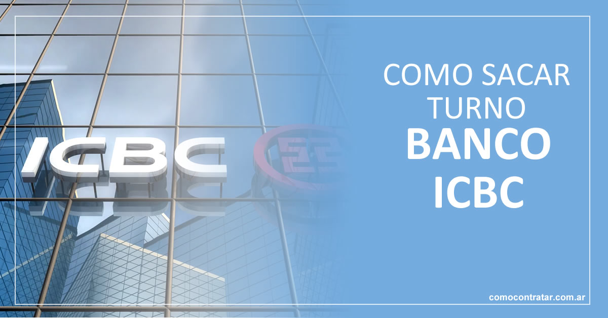 como sacar turno online banco icbc argentina