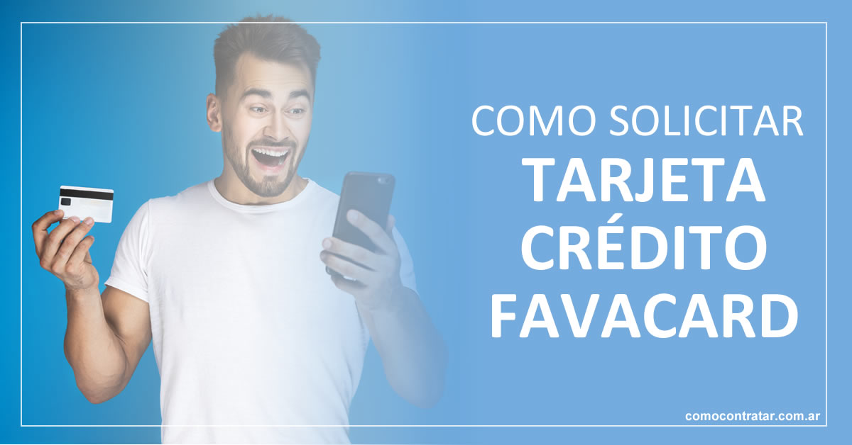 como sacar tarjeta favacard y favacard cabal