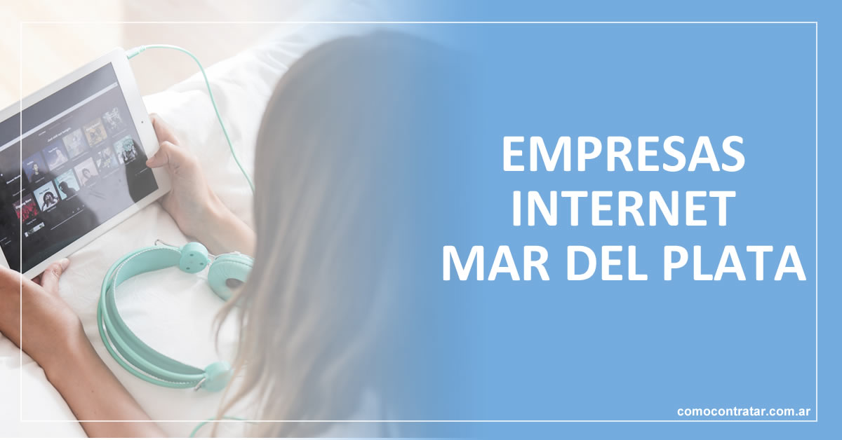 contratar mejores empresas de internet en mar del plata