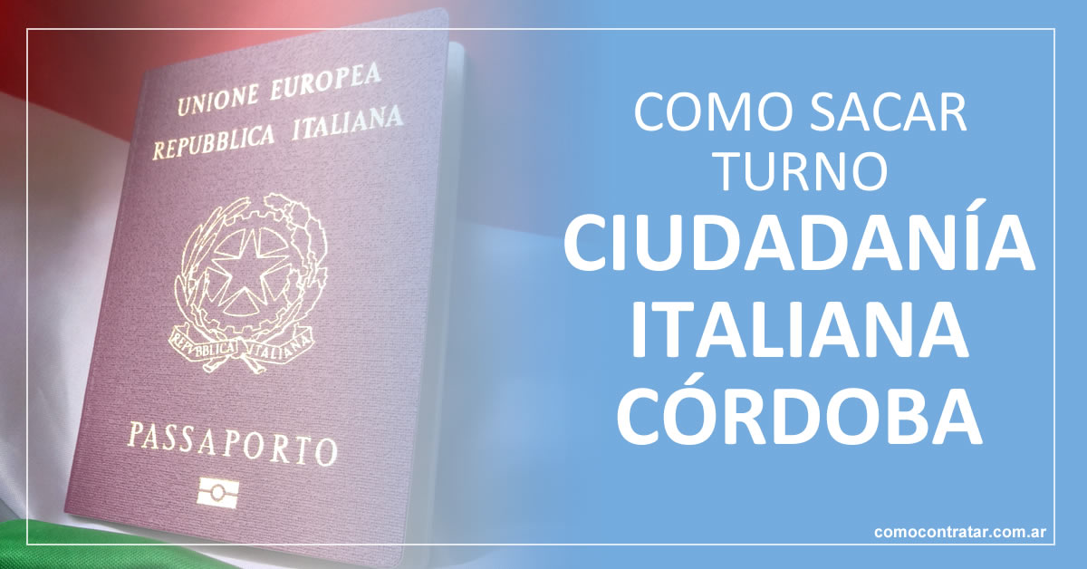 como sacar turno ciudadanía italiana córdoba