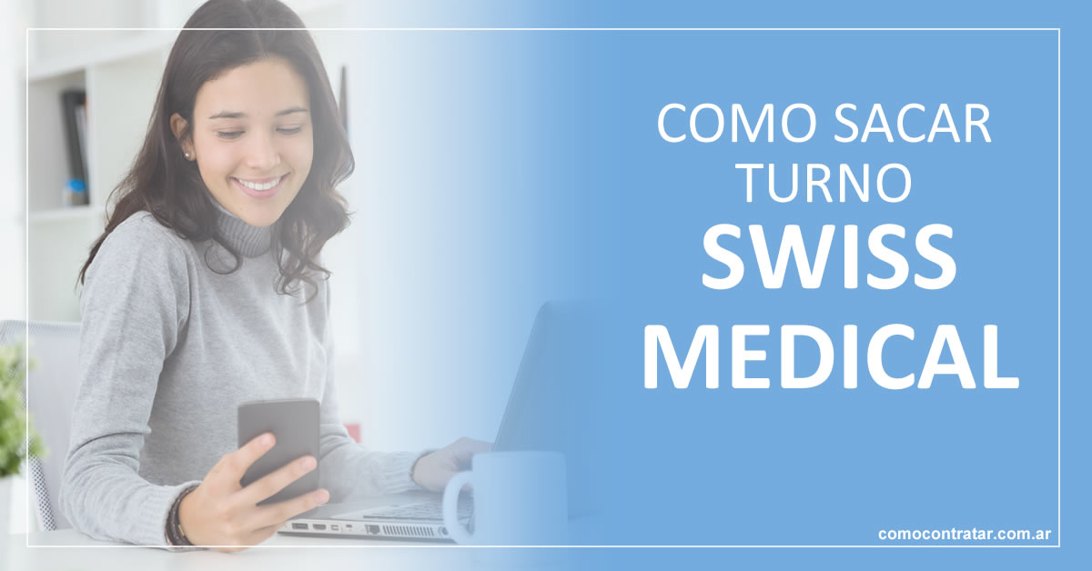 como sacar turnos central de turnos swiss medical