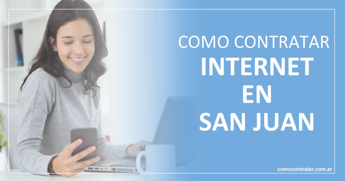como contratar empresas de internet en san juan, argentina