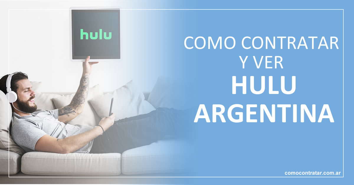 como contratar y ver hulu argentina