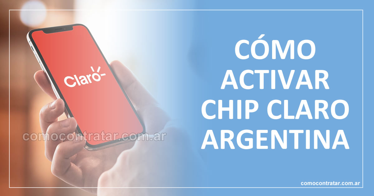 como activar chip claro argentina