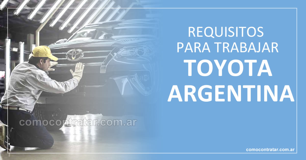 requisitos para trabajar en toyota argentina