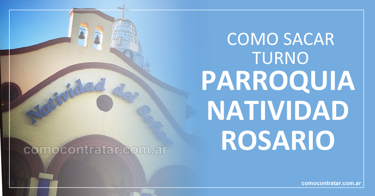 como sacar turno parroquia natividad rosario