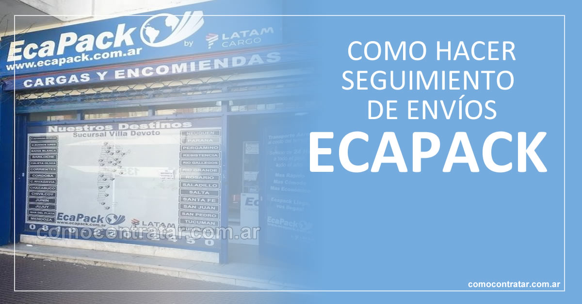 como hacer seguimiento online o por teléfono ecapack argentina