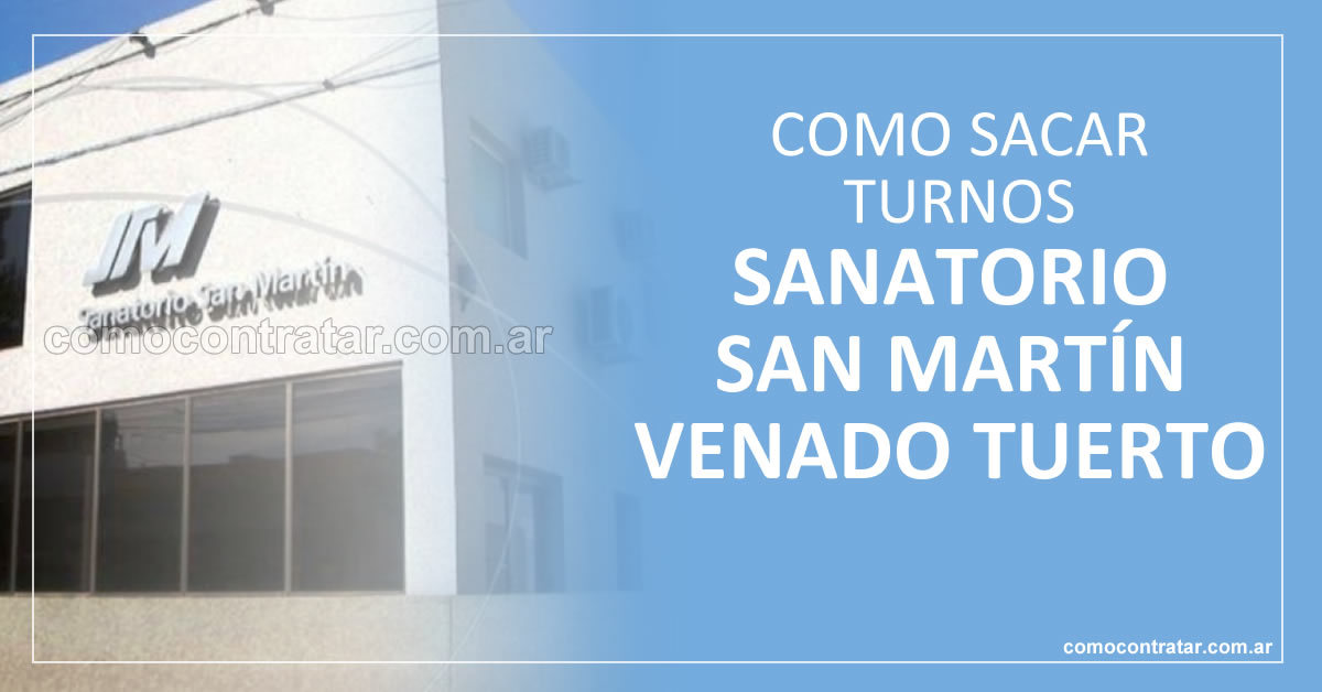 imagen del sanatorio san martín de venado tuerto para cómo sacar turnos online, teléfono y whatsapp